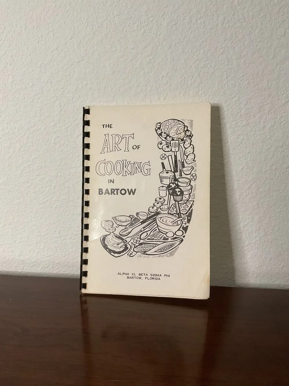 Vintage 70s the art of cooking in Bartow Florida cookbook